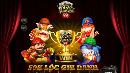 Oze6868 - Game bài đổi thưởng siêu tốc, không giới hạn