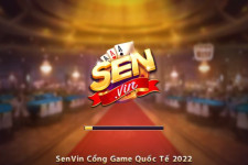 Sen Vin - Sân chơi cờ bạc online hàng đầu trên thị trường