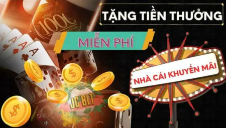 Top 5 nhà cái tặng tiền cược miễn phí khi đăng ký cá cược