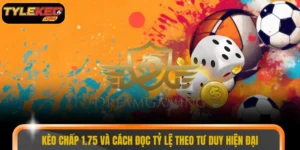 Kèo chấp 1.75