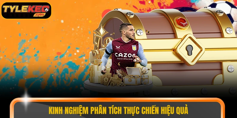 Kinh nghiệm phân tích thực chiến hiệu quả