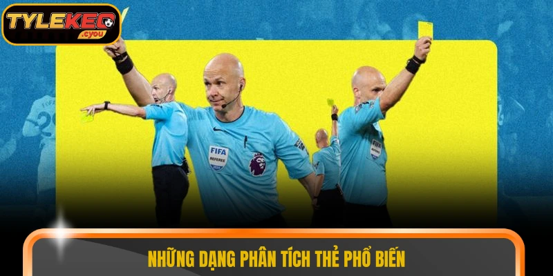Những dạng phân tích thẻ phổ biến