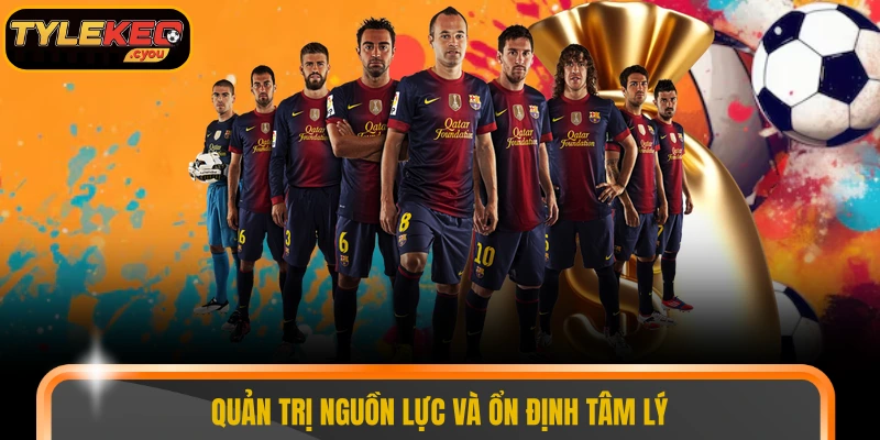 Quản trị nguồn lực và ổn định tâm lý